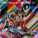 Morttimer Snerd III - If UR N Need