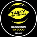 Discotron - So Good (Percapella)