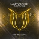 Ramsey Westwood - Take My Time (Extended Mix)