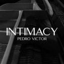 Pedro Victor - Intimacy (Piano Version)