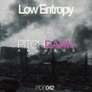 Low Entropy - I Don\'t Have To Tell You Things Are Bad (Straight Doom Edit)