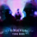 BLVCK VXID & Yung Rook - DESOLATOR
