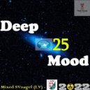 SVnagel (LV) - Deep Mood 25 by
