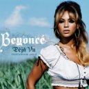 B. feat. Jay-Z - Deja Vu (Freemasons Radio Mix)