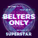 Belters Only & Micky Modelle Ft. Simone Denny - Superstar