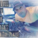 Dj Vell - Live mix Club Top_Place 18.11.2022 (mix)