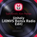 Sam Smith, Kim Petras - Unholy (JONVS Remix Radio Edit)