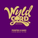 Point85, Maex - Come Back To Me (Original Mix)