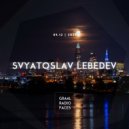 Svyatoslav Lebedev - Graal Radio Faces (04.12.2022)