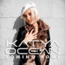 Katya Ocean - Coming Home (Belarus Radio Edit)