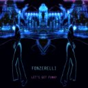 Fonzerelli - Let's get Funky