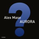 Alex Mase - Aurora