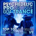 DoctorSpook & Goa Doc & Psytrance Network - Psychedelic Progressive Goa Trance Top 100 Best Selling Chart Hits V9