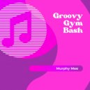 Murphy Mee - Groovy Control