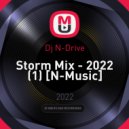 Dj N-Drive - Storm Mix - 2022 (1) [N-Music]