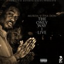 Murda V Tha Don - Keep My Eyes Open