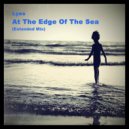 Lyes - At The Edge Of The Sea (Extended Mix)