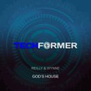 Trevor Reilly, David Wynne - God\'s House (Extended Mix)