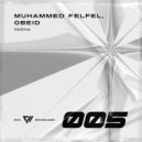 Muhammed Felfel, obeidmusic - Hotline (Original Mix)