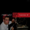 Marc West - Transistor