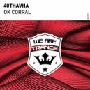 40Thavha - OK Corral (Extended Mix)