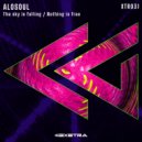 Alosoul - Nothing is free (Original Mix)