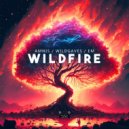 Amnis & WildGaves & EM - Wildfire (Instrumental Mix)