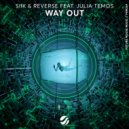 SIIK, REVERSE, Julia Temos - Way Out (Extended Mix)