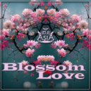 Dj Asia - Blossom Love