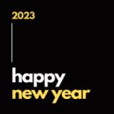Bartholomois - 2023 Happy New Year (Original Mix)