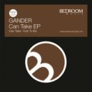 GANDER - Yust To Be