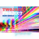 Two Jazz Project - My Universe