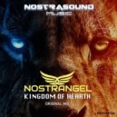 Nostrangel - Kingdom of Hearth (Original Mix)