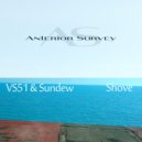 VS51 & Sundew - Shove