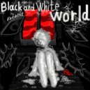Fatalist - Black And White World PT. 1 ()