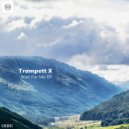 Trompett X - Wait For Me (Original Mix)