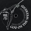 Ian Asher - God On The Weekend (Chapter & Verse Extended Mix)