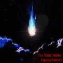 The Tale-Teller - Flying Comet ()