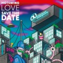 Hotswing - Save The Date