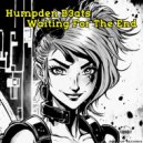 Humpden B3ats - waiting for the end