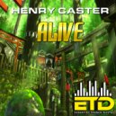 Henry Caster - Alive (12\' Extended Mix)