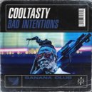 CoolTasty - Bad Intentions (Original Mix)