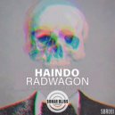 Haindo - Radwagon (Original Mix)