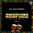 Dj Jimmy Poska - Amapiano Mixtape