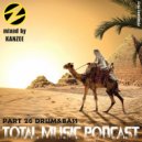 Total Music Podcast - pt.26 mixed by Kanzee