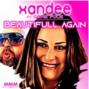 Xandee ft Gene Pole - BEAUTIFUL AGAIN (Candlelight Mix)