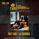 Ray MD - La Bomba
