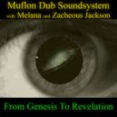 Muflon Dub Soundsystem & Zacheous Jackson & Melana - Lifted Up (feat. Zacheous Jackson & Melana)