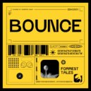 Forrest Tales - Bounce