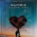 Nutrix - I Love You